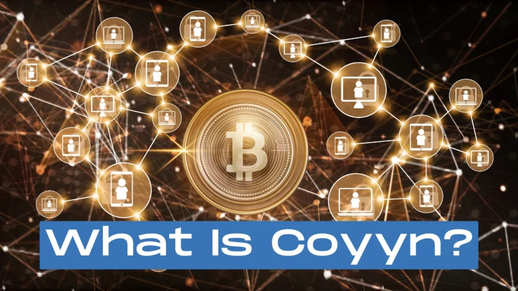 What Is Coyyn?