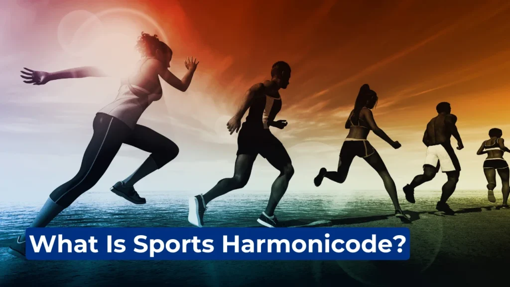 What Is Sports Harmonicode?