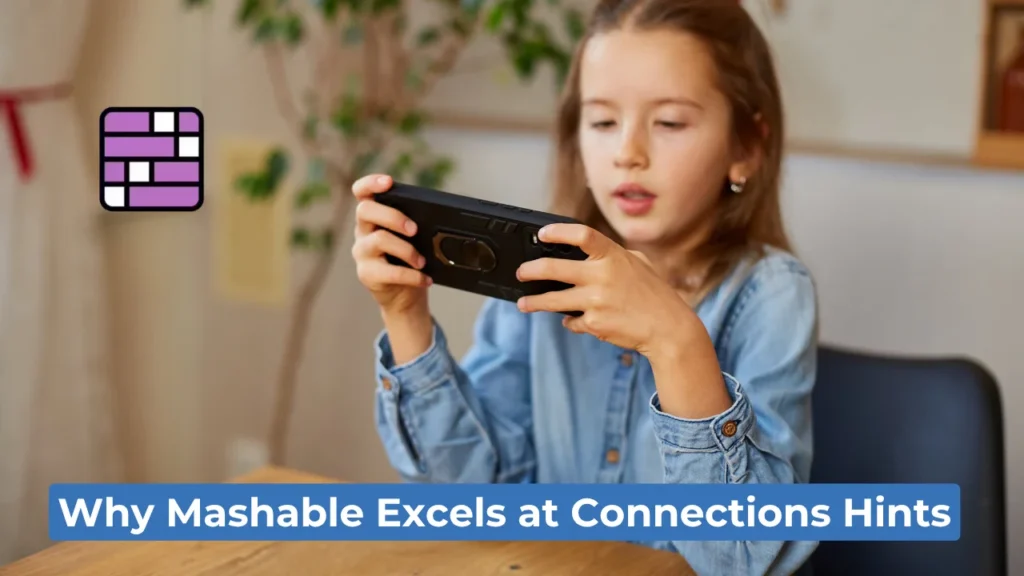 Why Mashable Excels at Connections Hints